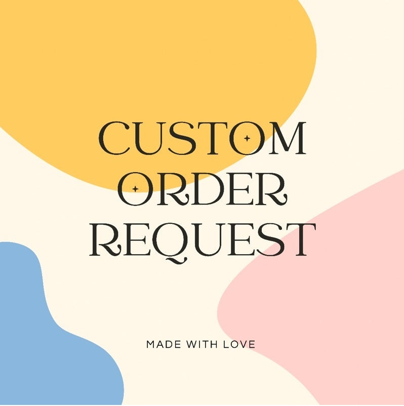 Custom Order